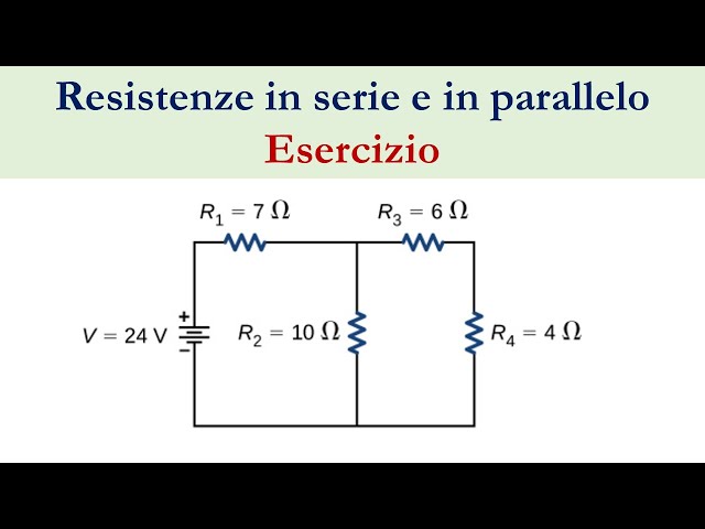 Circuiti in serie e in parallelo - Fisica : Spiegazioni ed Esercizi - evulpo