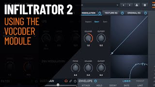 Using the Vocoder in Infiltrator 2