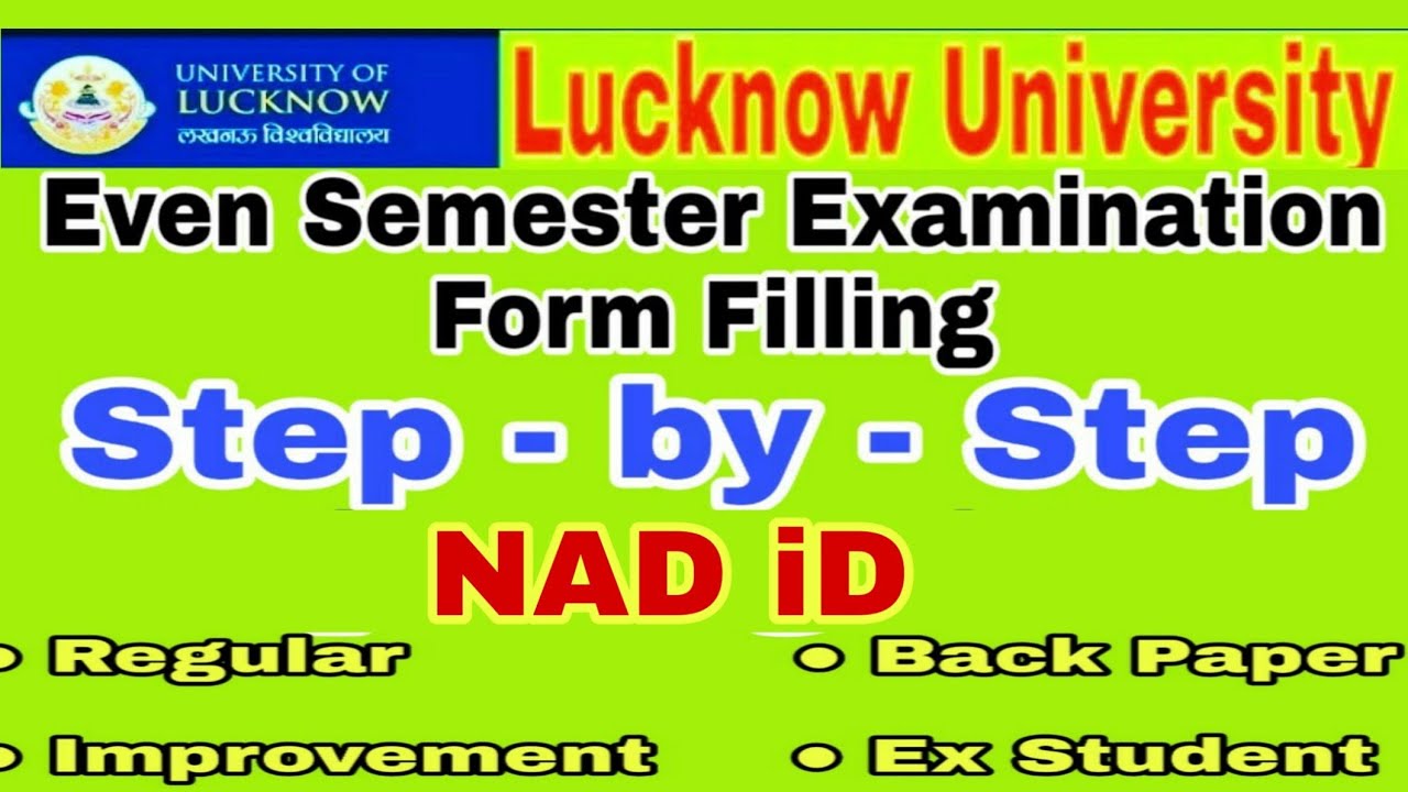 How to fill Lucknow University Even semester Examination Form With NAD iD