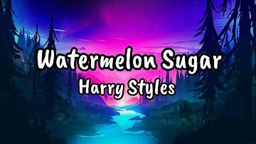 Watermelon Sugar - Harry Styles(Lyrics Video)
