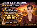 Animal Kingdom Class 11 | Chapter 4 Full Lecture | Nursing Entrance Preparation BY MS. MITTALI MAM