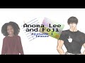Anoma Lee and Foji (Episode 1 Teaser)