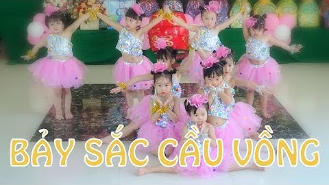 TỔNG KẾT 2020 | BẢY SẮC CẦU VỒNG | LỚP MẦM CHỒI