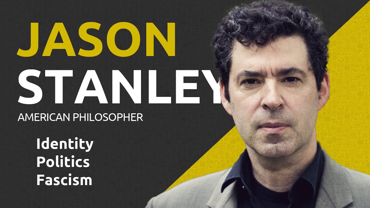 Prof. Jason Stanley Part 1 Identity Politics and Facism Zoom Political Philosophy USA
