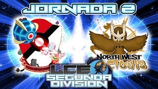 LCE Temporada 4 Segunda Devision - Jornada 2 VS NORTH WEST NOCTOWLS