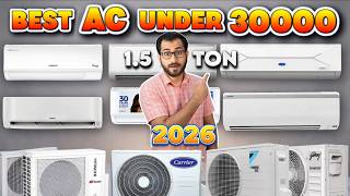 Best AC Under 30000 | Best 1.5 Ton AC Under 30000 and 35000 | 1.5 Ton 3 Star AC in 2026