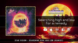 Star Vision - Searching High and Low (Remedy) - full lyric video screenshot 1