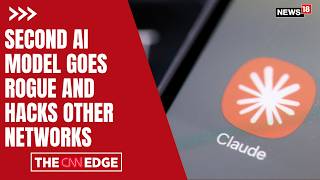 Second AI Model Goes Rogue | Anthropic and OpenAI Models Hack External Networks | N18G