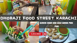 Dhoraji Food Street Food Karachi Gola Ganda Gol Gappay Arif Ghani World