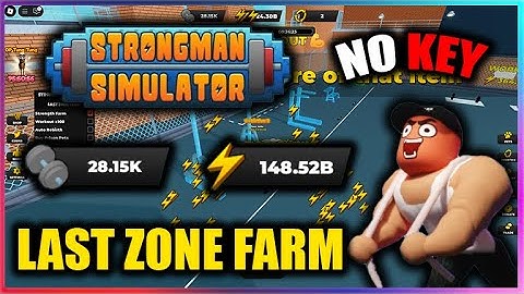 ⚡Strongman Simulator Script - Instant Last Zone Auto Farm (NO KEY!!)