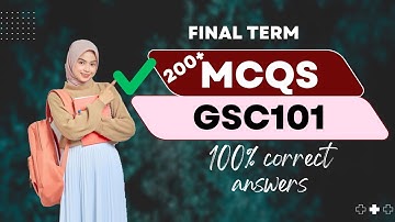 GSC101 MCQs Part-1 | Lecture 23-32 | Final Term Preparation