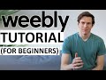 Weebly Tutorial for Beginners (2021 Full Tutorial) - Easy Professional Website