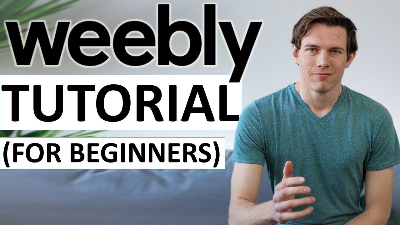 Weebly Tutorial For Beginners (2021 Full Tutorial) - Easy Professional Website