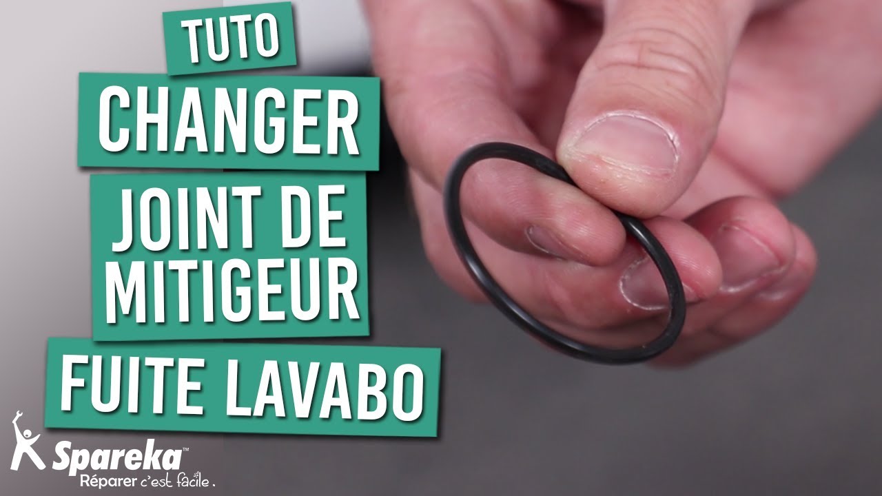 Comment changer le joint d'un de lavabo qui fuit