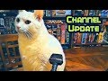 Channel Update and a Podcast on the Horizon