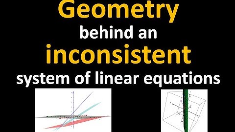 Geometry behind an inconsistent system of linear equations – Linear algebra - 02