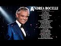 Andrea Bocelli Greatest Hits Album - Andrea Bocelli Playlist - Andrea Bocelli Best Songs