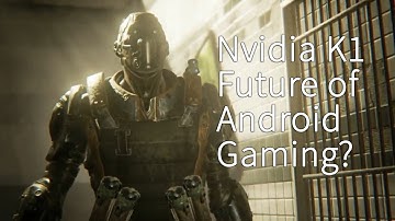 Nvidia K1 Android L gaming - Androidizen