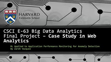 CSCI E-63 Big Data Analytics Final Project- Case Study in Web Analytics- Overview