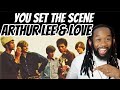 ARTHUR LEE AND LOVE You set the scene REACTION - Wow! what a performance! The finale especially!