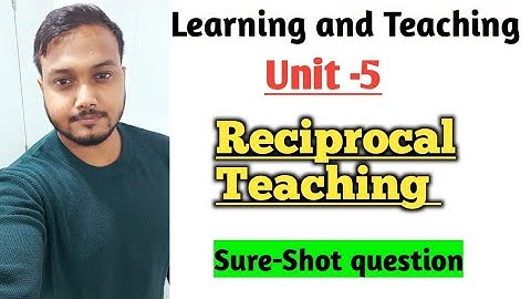 Reciprocal Teaching || Learning and Teaching =100% Sure-Shot question ✅💯@santanukar3363