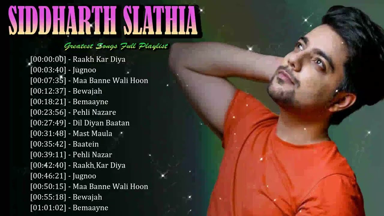 🎶🌼 Siddharth Slathia - Gentle romantic melodies glowing with expressive vocal warmth 🎤🌟
