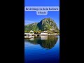 Top things to do in Lofoten islands in only 37 seconds!