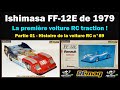 Ishimasa ff12e de 1979 partie 01  la premire voiture rc traction  histoire de la voiture rc n89