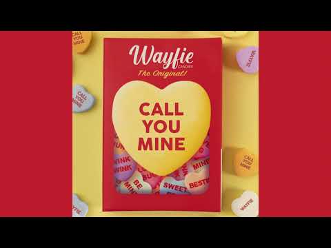 Wayfie - Call You Mine (Official Audio)