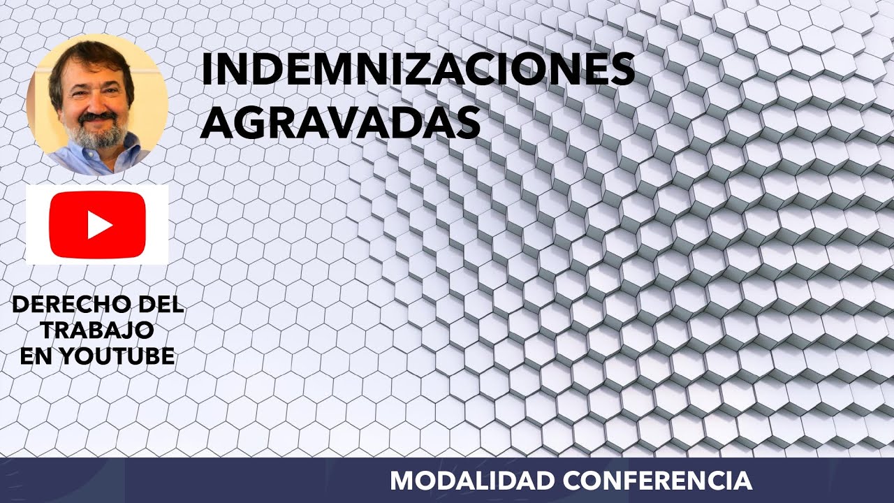 INDEMNIZACIONES AGRAVADAS