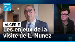 Laurent Nunez En Algérie On Voit Bien Que La Relation Nest Pas Sacrifiable France 24