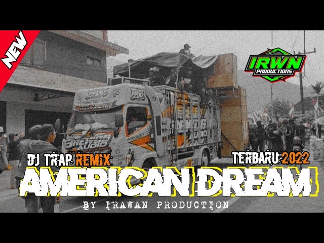 DJ TRAP REMIX|| AMERICAN DREAM || bass horegg by irawan production‼️ class=