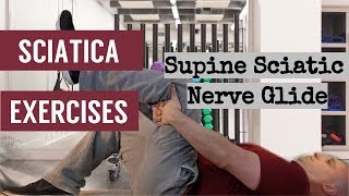 Sciatica Exercises - Supine Sciatic Nerve Glide