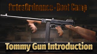 Auto-Ordnance Boot Camp Tommy Gun Introduction