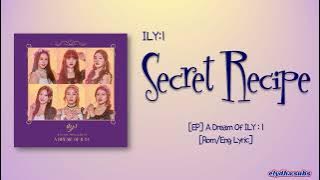 Download lagu ILY:1 – Secret Recipe [Rom|Eng Lyric]