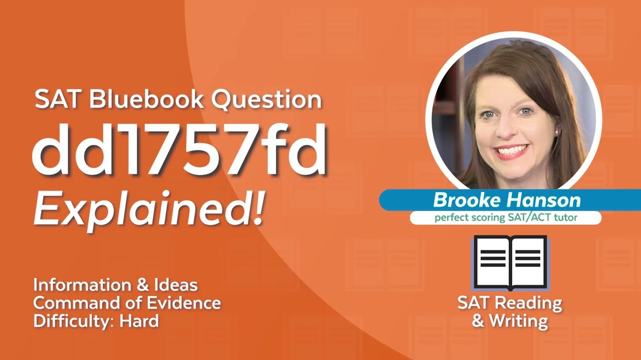 SAT Bluebook Question dd1757fd Explained!