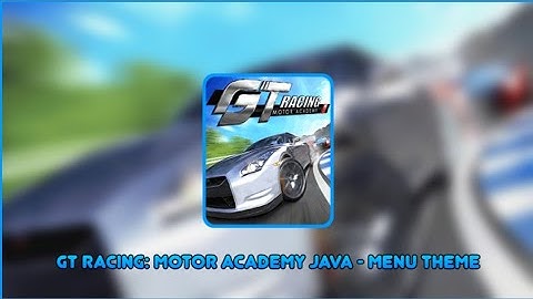 GT Racing: Motor Academy Java - Menu Theme
