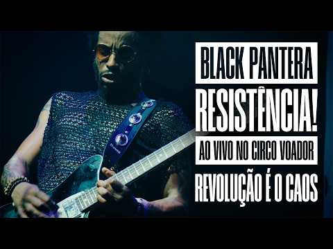Black Pantera - Revolução é o Caos (Ao Vivo no Circo Voador)