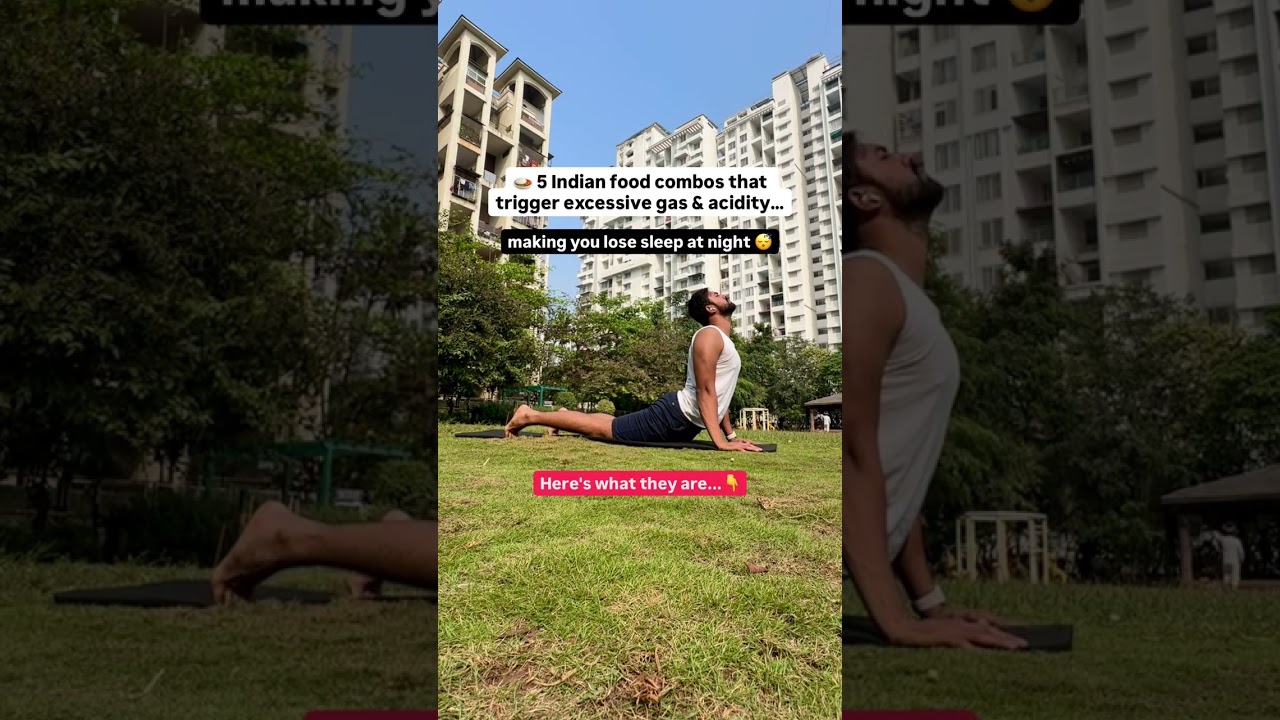 Indian Food Combos Trigger IBS/Reflux, 5 Swaps for Bloating + Acidity Relief