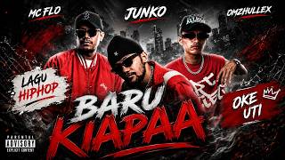 JUNKO, MC FLO, OMZHULLEX - BARU KIAPA [ OKE UTI ] (Visualizer)