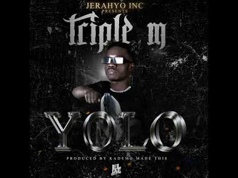 Triple M Yolo (Audio pro by Kademo)