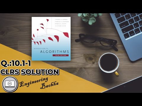 CLRS Solutions(Hindi) | Chapter 10: Exercise 10.1 : Question 10.1-1