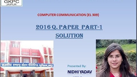 Solution of Q.Paper 2016 II By Nidhi Yadav II EL 309 II GPC JAIPUR