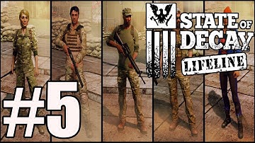 State of Decay Lifeline DLC Walkthrough Part 5 No Commentary