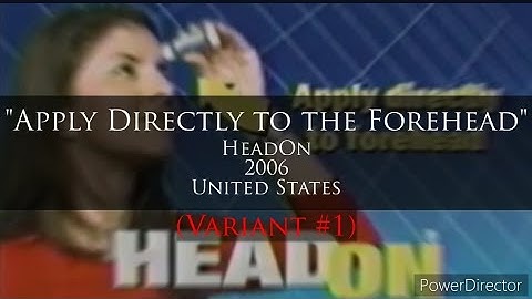 HeadOn - Apply Directly to the Forehead (2006, USA) (Commercial) (Variant #1)