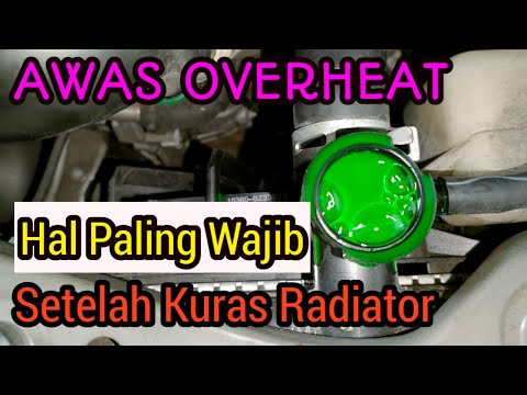 Awas overheat tata cara bleeding air radiator yang benar  |  DFR Auto