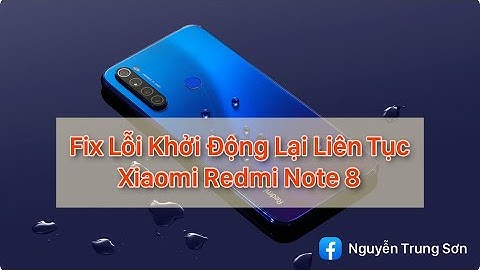 Thay pin Redmi Note 8 - Fix lỗi “Khởi động lại liên tục, lên logo rồi sập” trên Xiaomi Redmi Note 8
