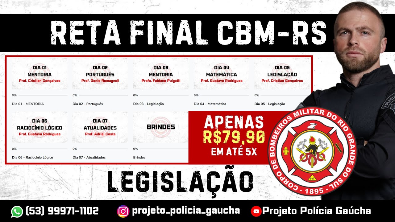 Revisão Legislação - RETA FINAL - Soldado Temporário CBM-RS