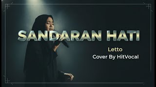 Sandaran Hati  Letto  Cover By Hitvocal