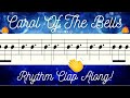 Carol Of The Bells - Holiday Rhythm Clap Along!